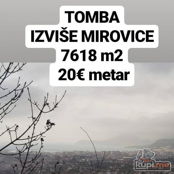 Tomba, Izvise Mirovice 7618m2